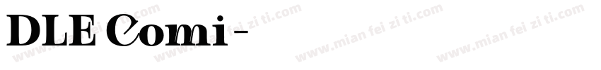DLE Comi字体转换